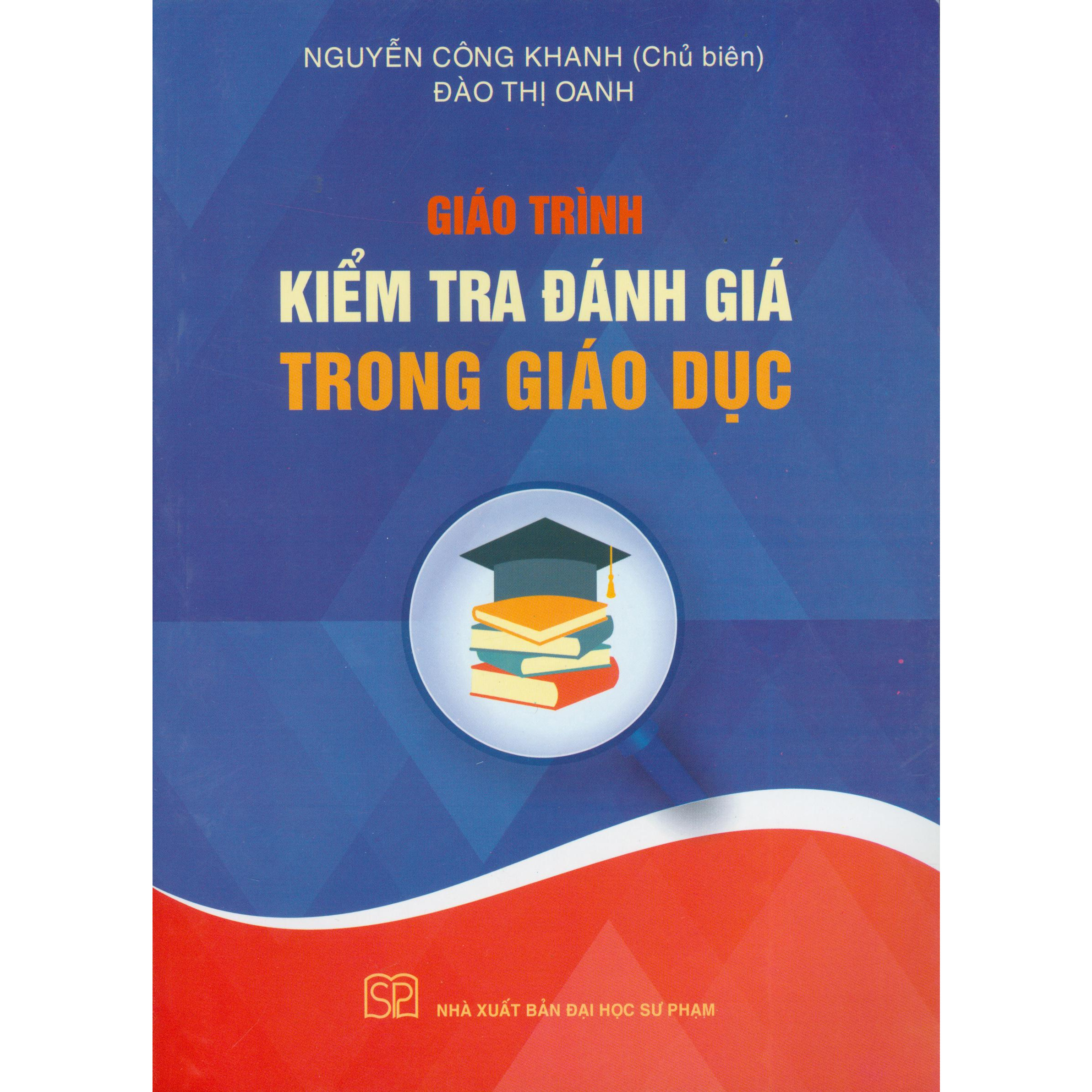 Giáo Trình Kiểm Tra Đánh Giá Trong Giáo Dục