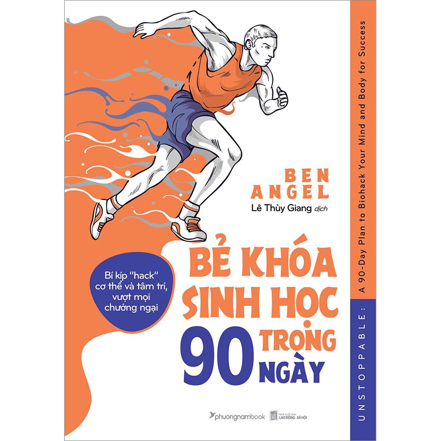 Bẻ Khóa Sinh Học Trong 90 Ngày - Ben Angel