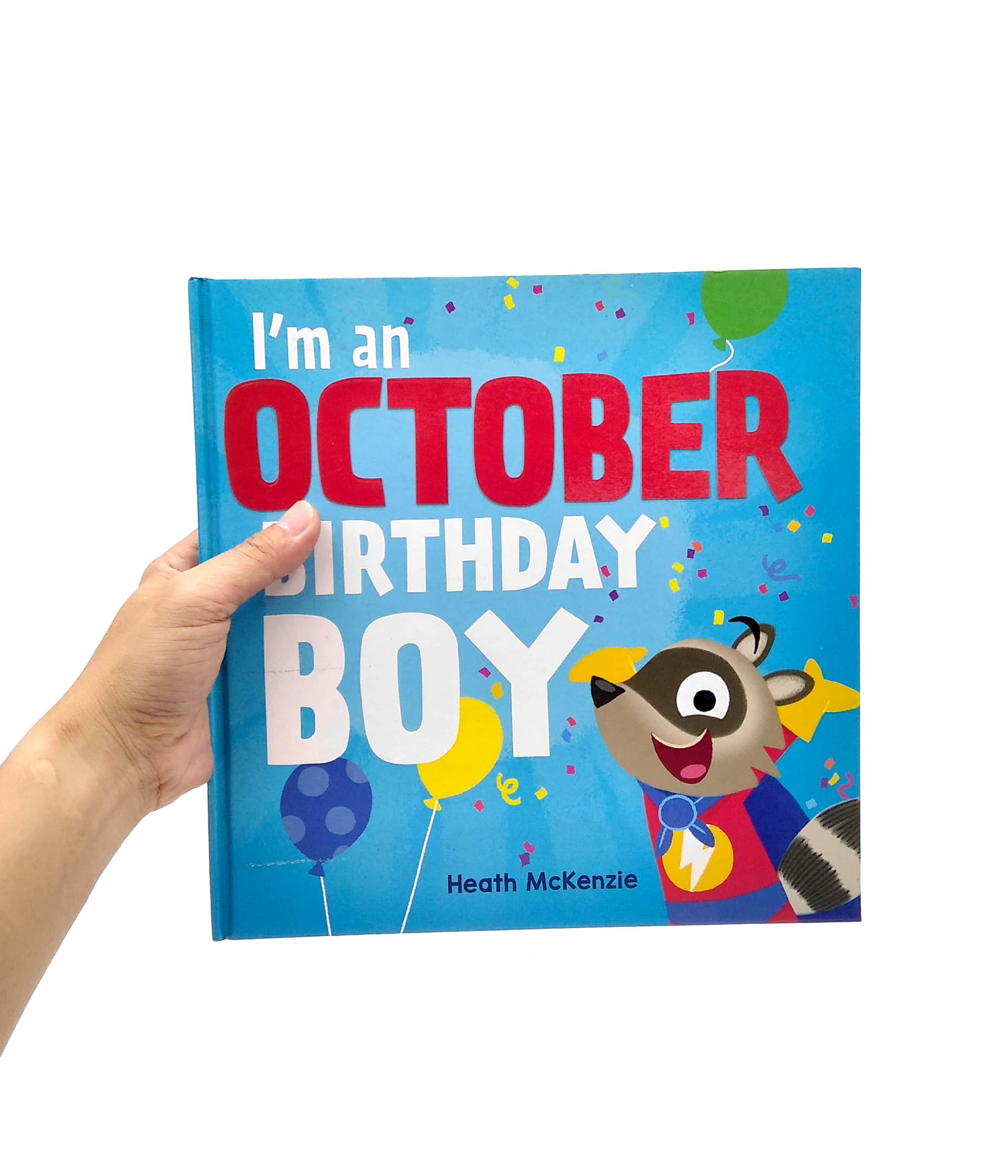 I'm An October Birthday Boy