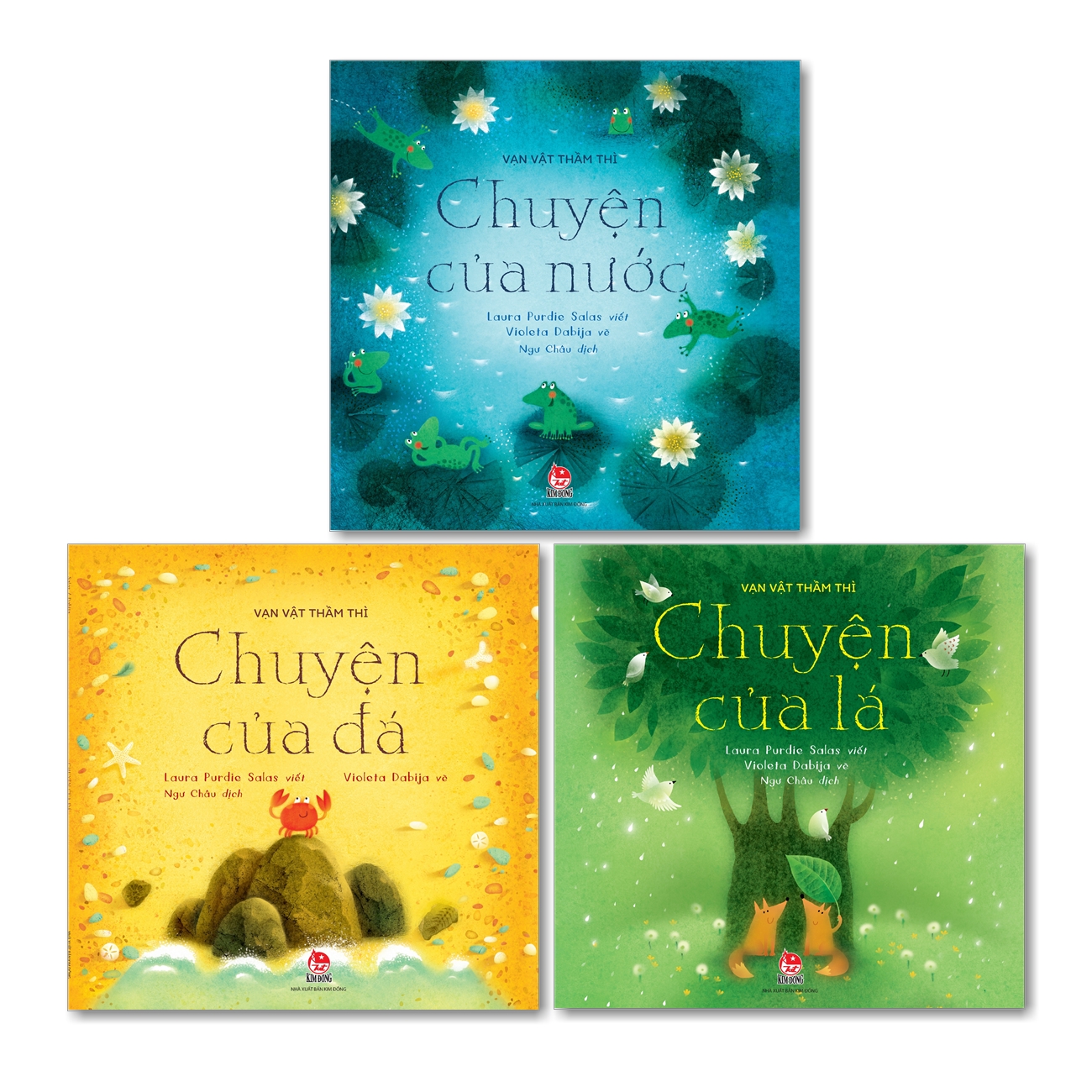 Bộ 3 cuốn VẠN VẬT THẦM THÌ: Chuyện Của Lá, Chuyện Của Đá, Chuyện Của Nước -Laura Purdie Salas – Ngư Châu dịch - Nxb Kim Đồng