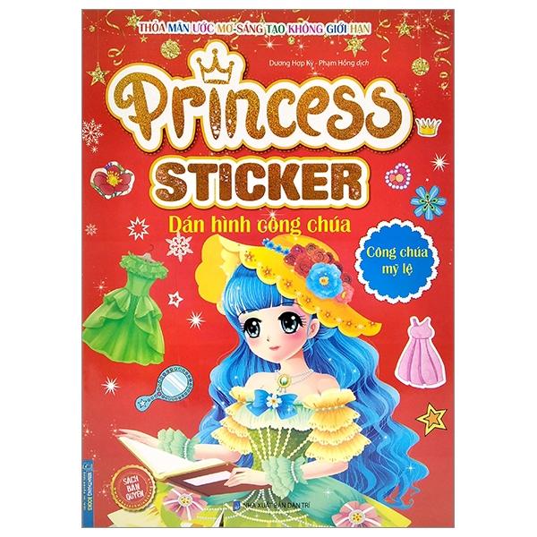 Sách Princess Sticker - Dán Hình Công Chúa - Công Chúa Mỹ Lệ