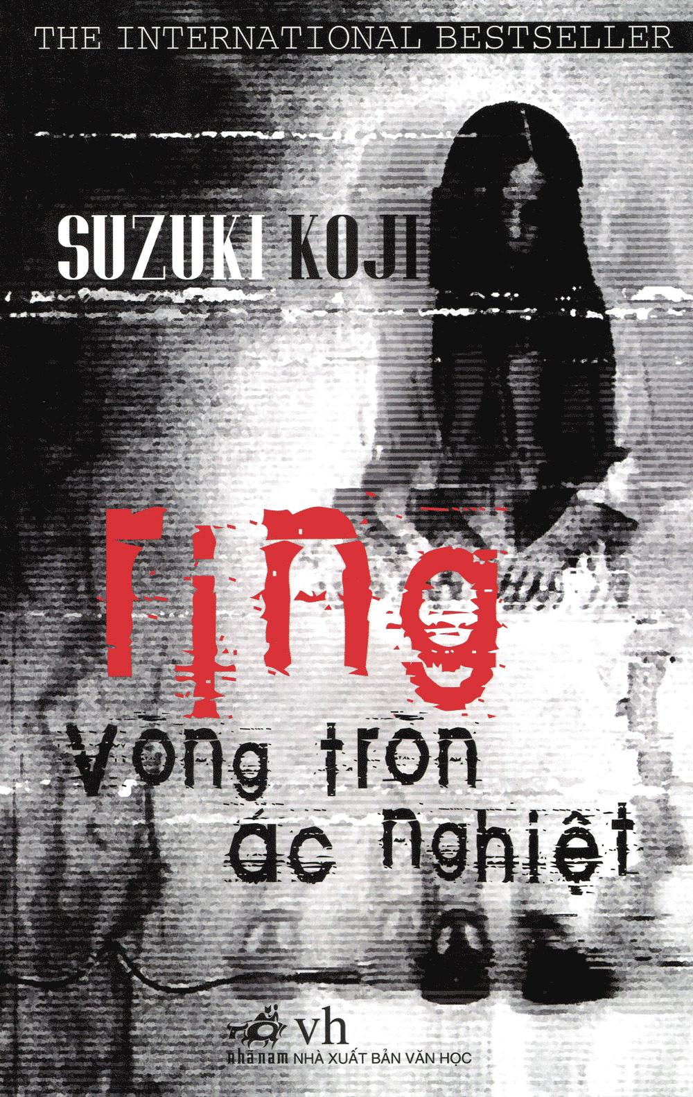 Ring - Vòng Tròn Ác Nghiệt (Tái Bản 2019)