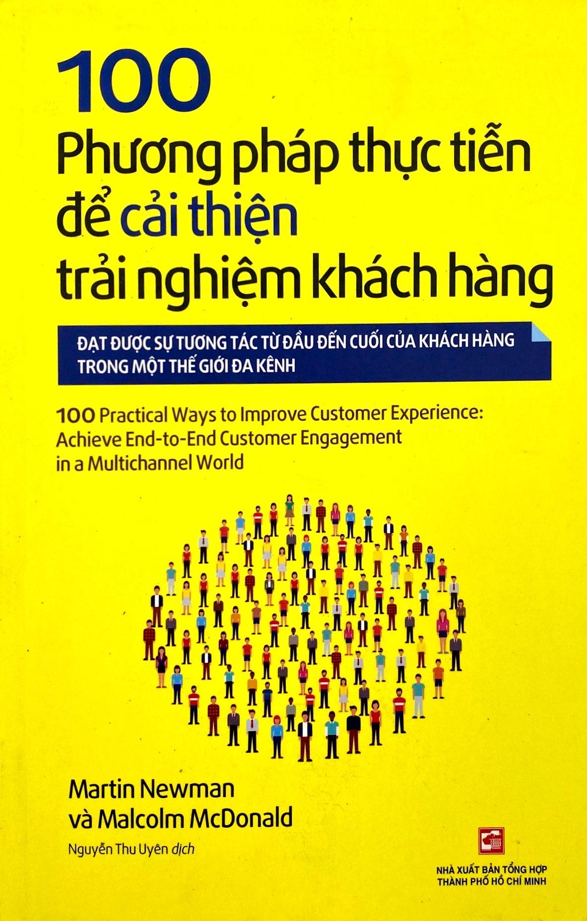 Sách 100 Phương Pháp Thực Tiễn Để Cải Thiện Trải Nghiệm Khách Hàng