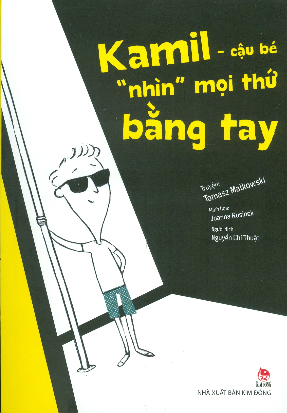 Kamil - Cậu Bé "Nhìn" Mọi Thứ Bằng Tay
