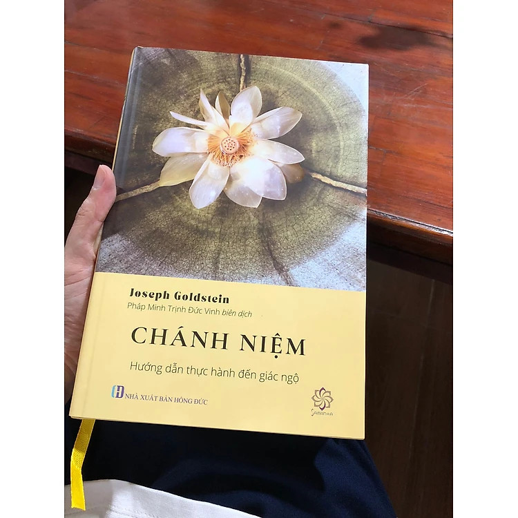 (Bìa Cứng) Chánh Niệm - Hướng Dẫn Thực Hành Đến Giác Ngộ - Joseph Goldstein