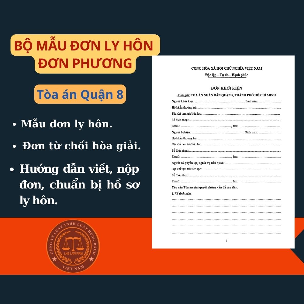 Mẫu đơn ly hôn đơn phương Tòa án quận 8 + tài liệu hướng dẫn chi tiết