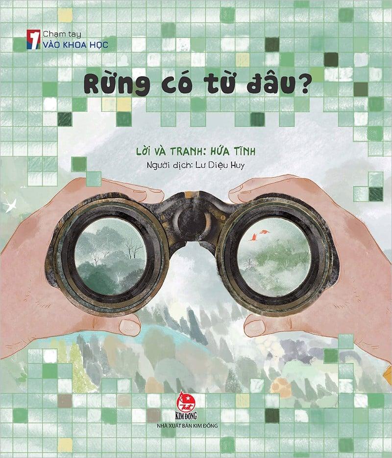 Chạm Tay Vào Khoa Học - Rừng Có Từ Đâu?