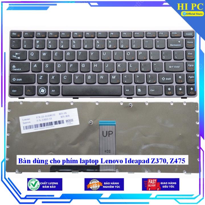 Bàn dùng cho phím laptop Lenovo Ideapad Z370 Z475 - Hàng Nhập Khẩu
