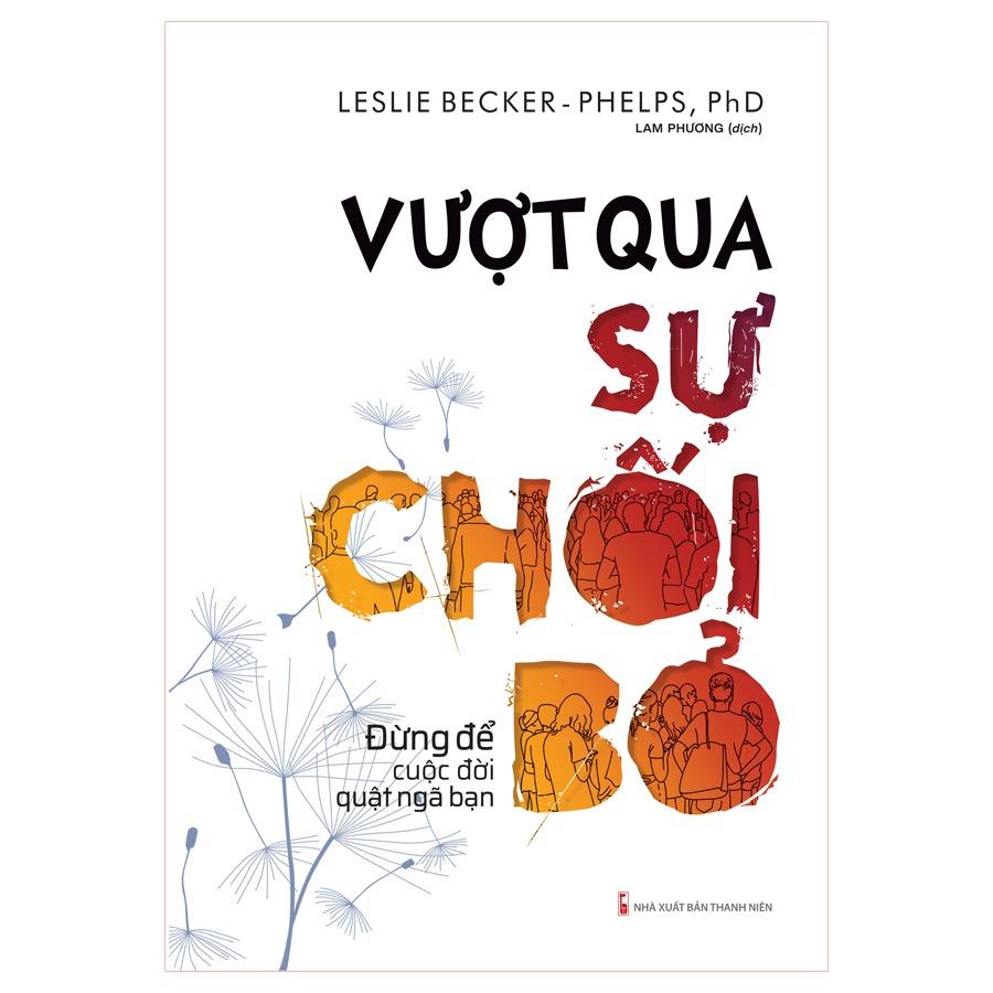 Vượt Qua Sự Chối Bỏ - Bản Quyền