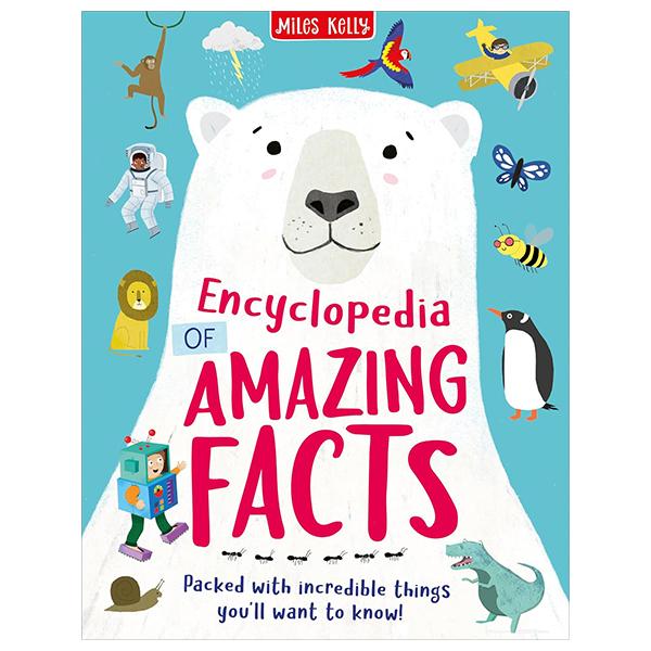 Sách ngoại văn: Encyclopedia Of Amazing Facts