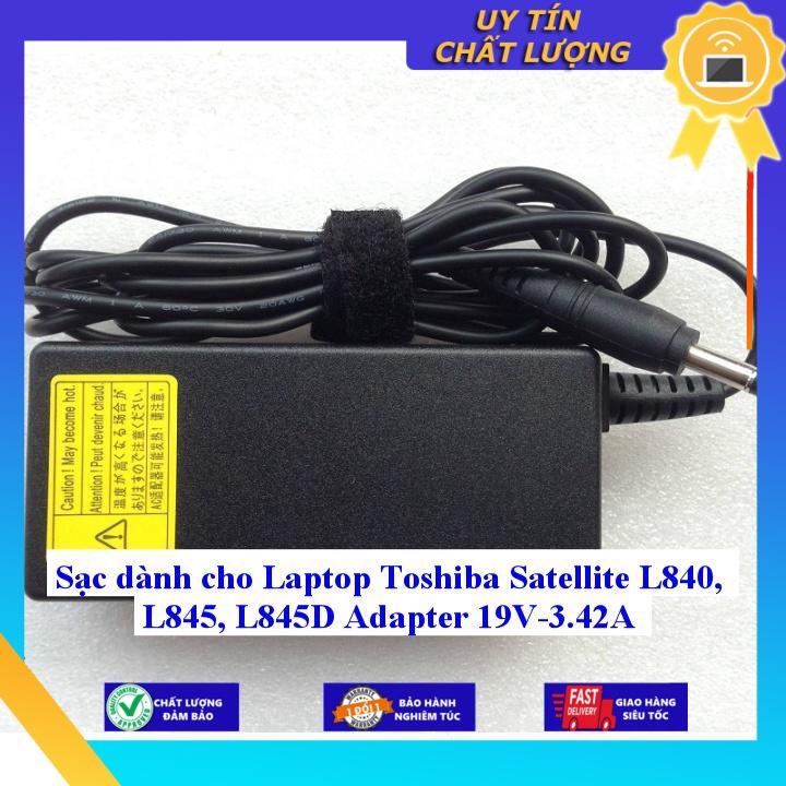 Sạc dùng cho Laptop Toshiba Satellite L840 L845 L845D Adapter 19V-3.42A - Hàng Nhập Khẩu New Seal