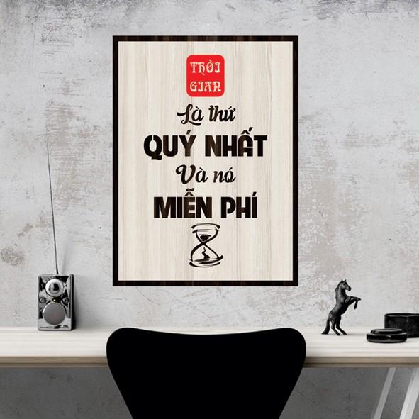 Tranh gỗ DECOR - SLOGAN tạo động lực, Truyền cảm hứng- Thời gian là thứ quý giá nhất và nó miễn phí