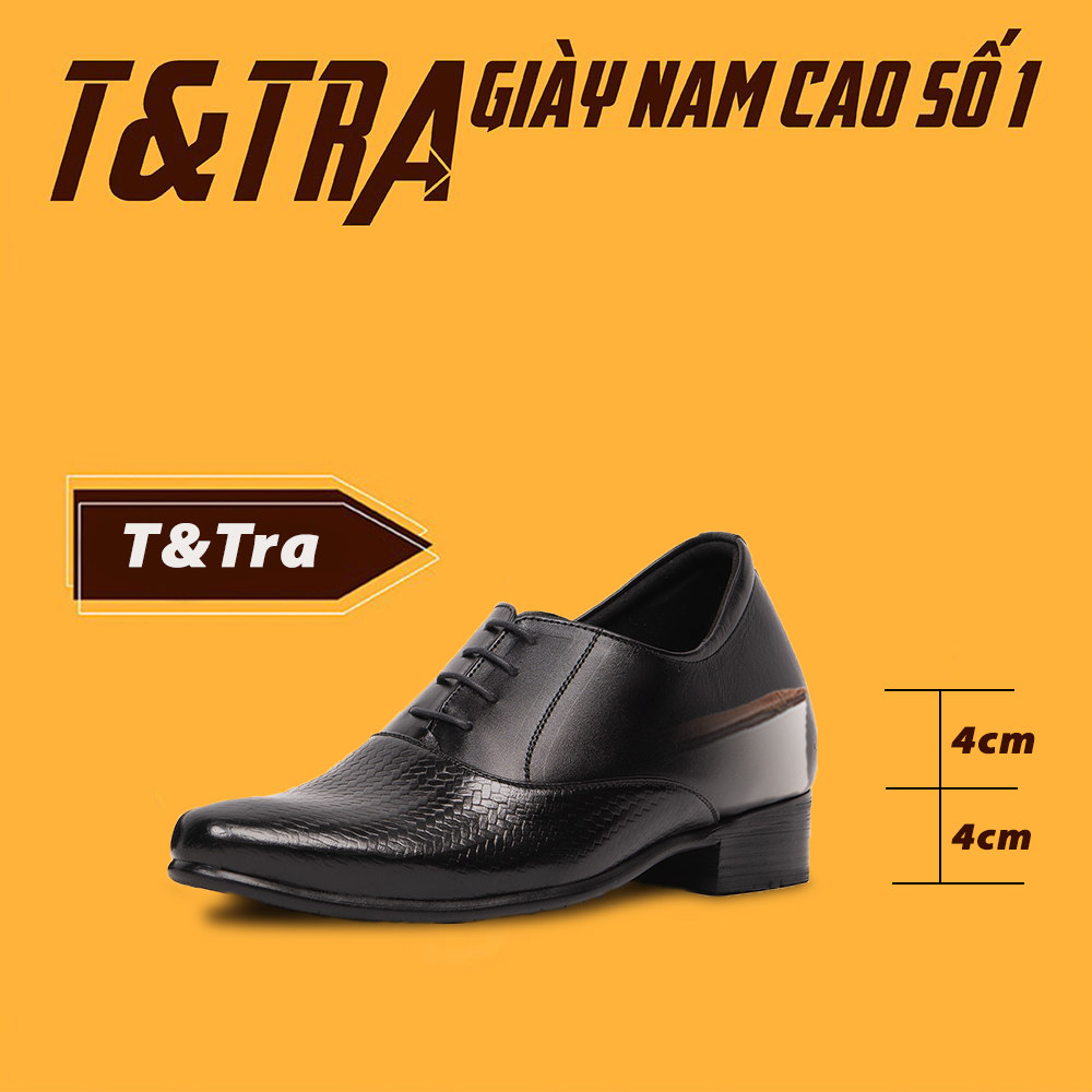 Giày Độn Nam T&amp;TRA Tăng Cao 8Cm- S1062 Đen - Chất Liệu Da Bò Cao Cấp, Đế Cao Su Ghép- Đế Pháp , Phần Tăng Cao Ẩn Bên Trong