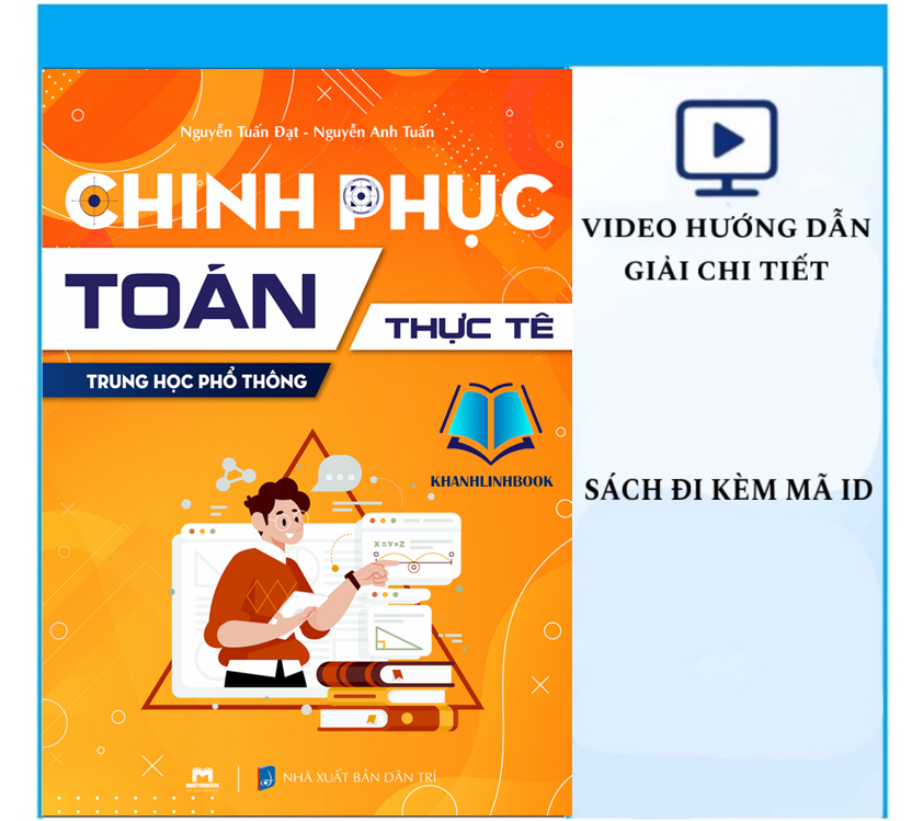Sách - Chinh Phục Toán Thực Tế Trung Học Phổ Thông (MT)