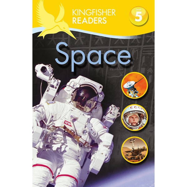 Kingfisher Readers Level 5: Space