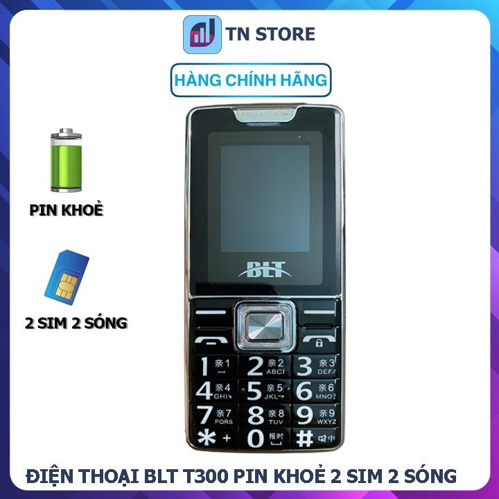 Điện Thoại BLT T300 - 2 Sim 2 Sóng - Pin Khủng - Loa To - Bàn Phím Lớn