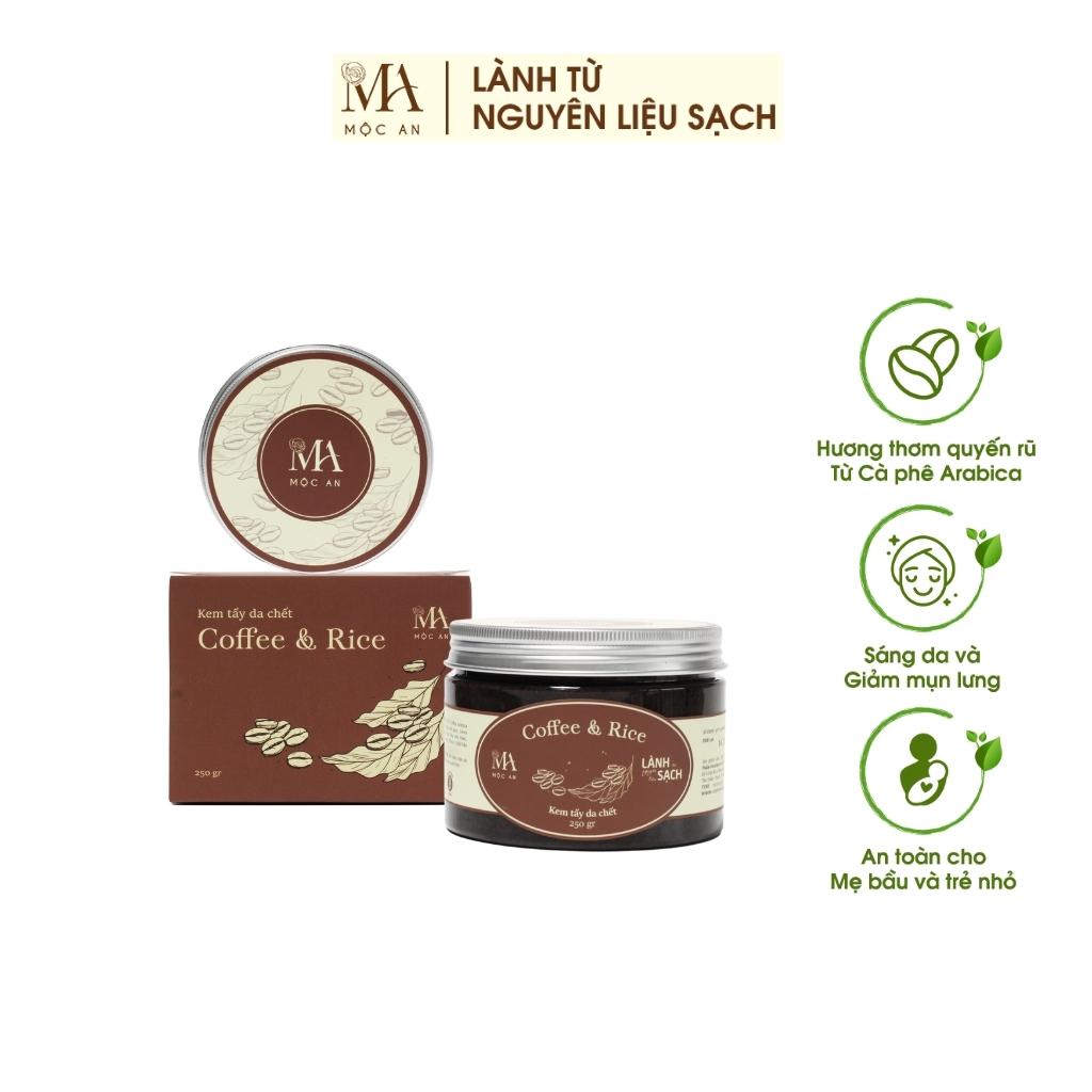 Tẩy Da Chết Body Mộc An Chiết Xuất Cafe Giúp Làm Sạch Sâu, Sáng Da Coffee & Rice 250g