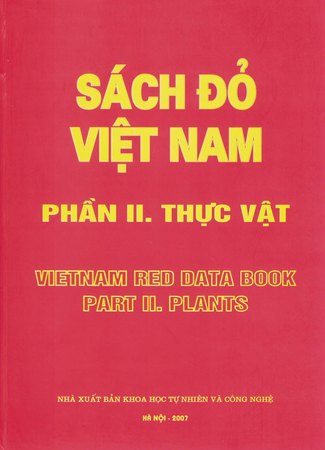 Sách Đỏ Việt Nam, Phần II - Thực Vật (Vietnam Red Data Book Part II - Plants) - Bìa cứng