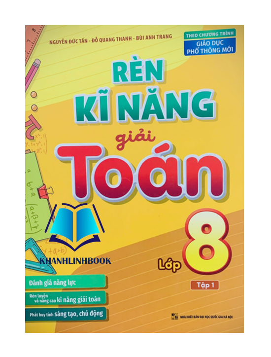 Sách - Rèn Kĩ Năng Giải Toán Lớp 8 - Tập 1