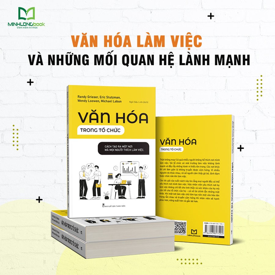 Sách: Văn Hóa Trong Tổ Chức - Cách Để Tạo Ra Một Nơi Mà Mọi Người Thích Làm Việc