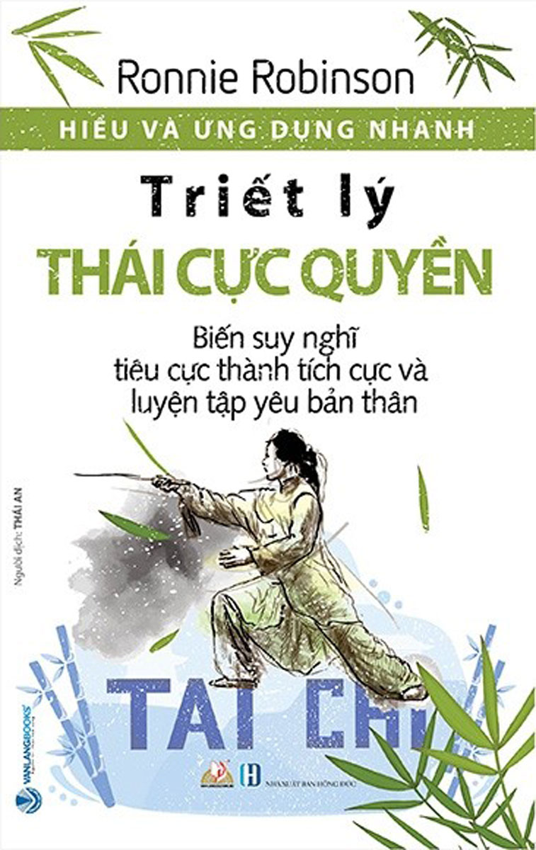 Hiểu Và Ứng Dụng Nhanh - Triết Lý Thái Cực Quyền