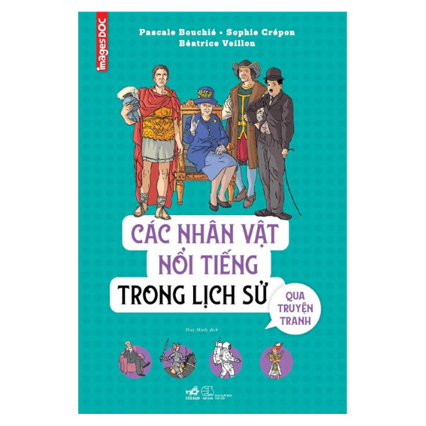 Các Nhân Vật Nổi Tiếng Trong Lịch Sử Qua Truyện Tranh