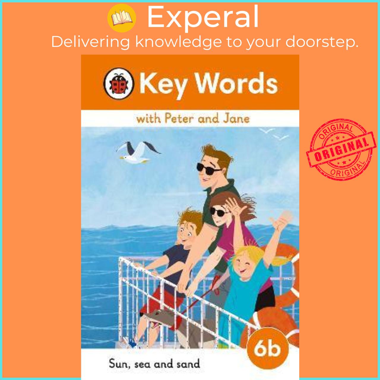 Sách - Key Words with Peter and Jane Level 6b - Sun, Sea and Sand by