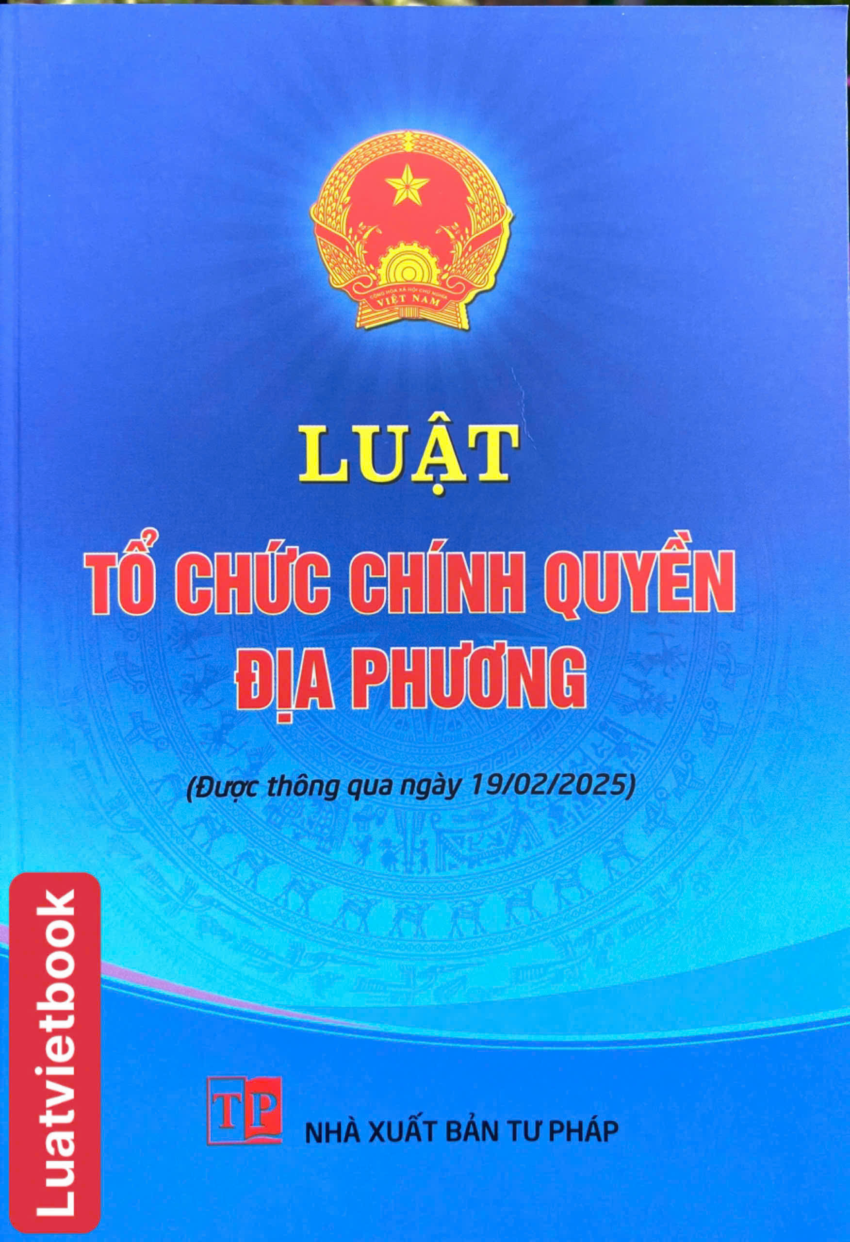 Luật Tổ Chức Chính Quyền Địa Phương