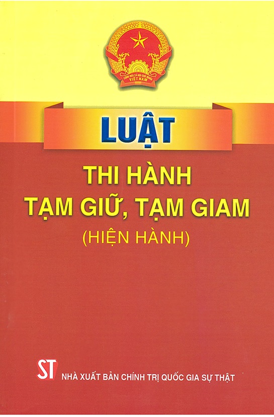 Luật Thi hành t.ạm giữ, t.ạm giam