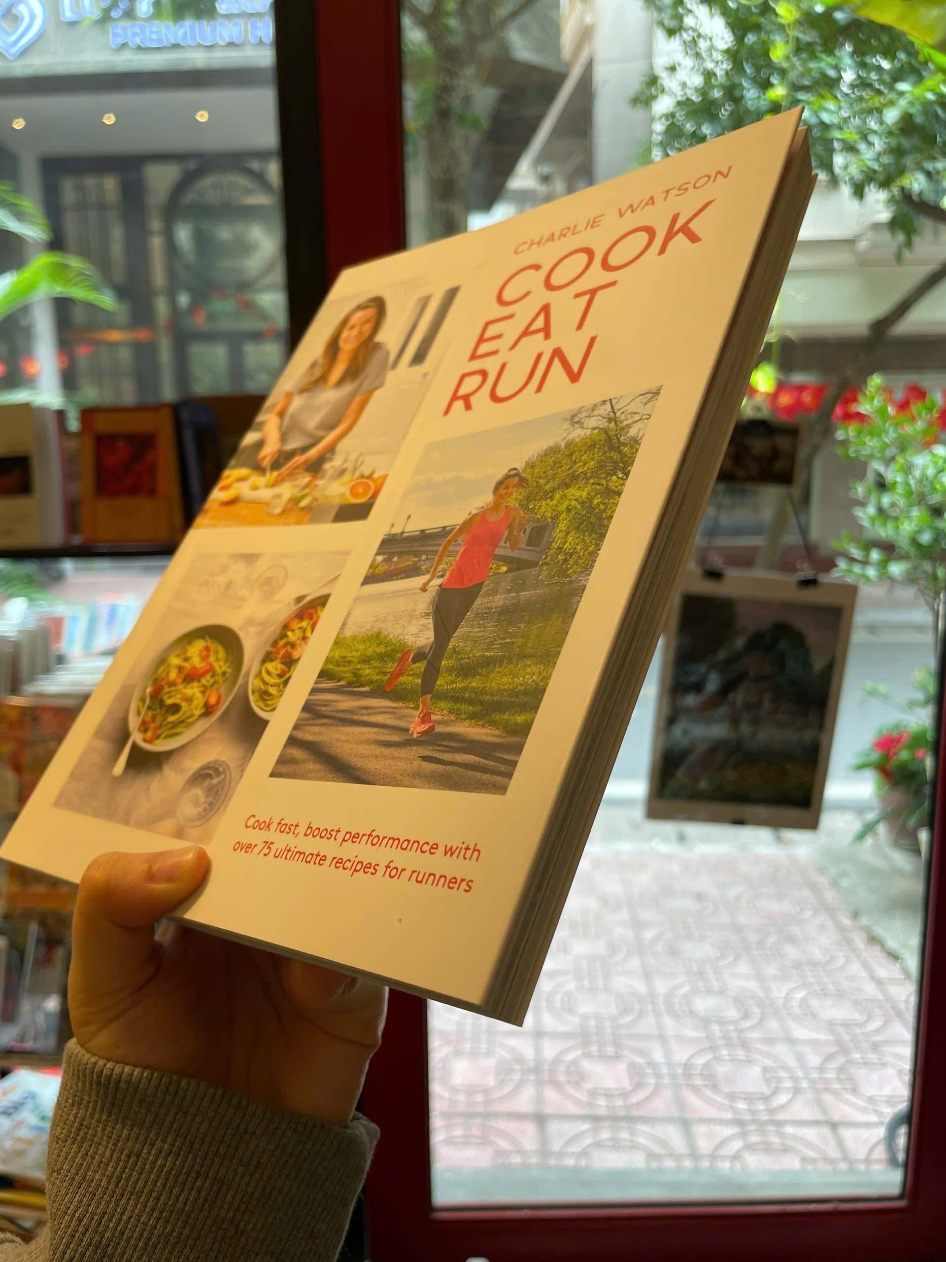 Sách - Cook, Eat, Run: Cook Fast, Boost Performance with Over 75 Ultimate Recipes by Charlie Watson