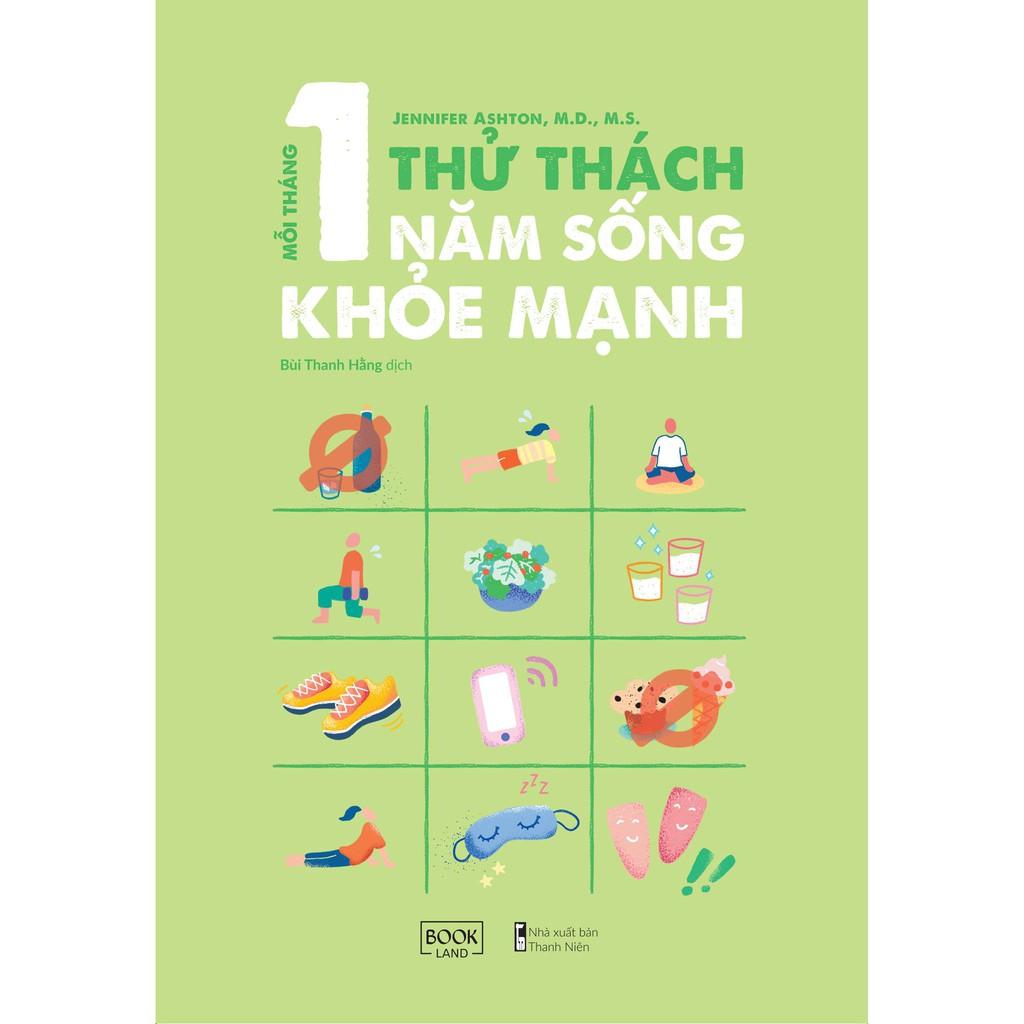 Sách - Mỗi Tháng 1 Thử Thách, 1 Năm Sống Khỏe Mạnh ( tặng kèm bookmark thiết kế )