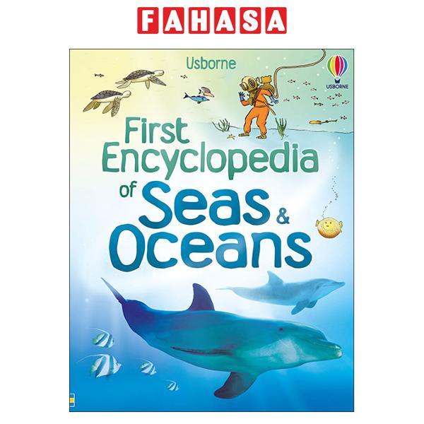Sách ngoại văn: First Encyclopedia Of Seas & Oceans - Hard Back