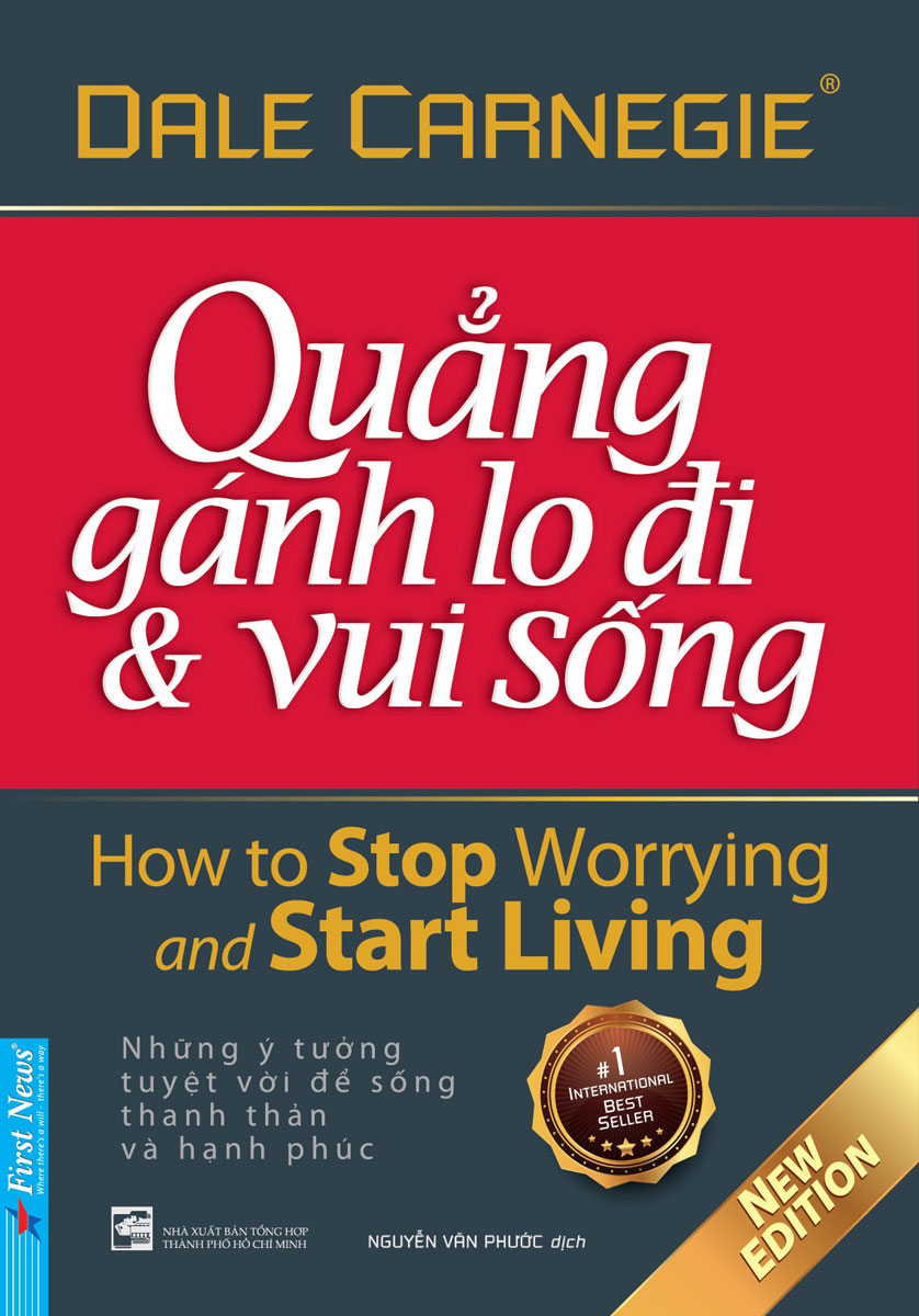 Quẳng Gánh Lo Đi Và Vui Sống