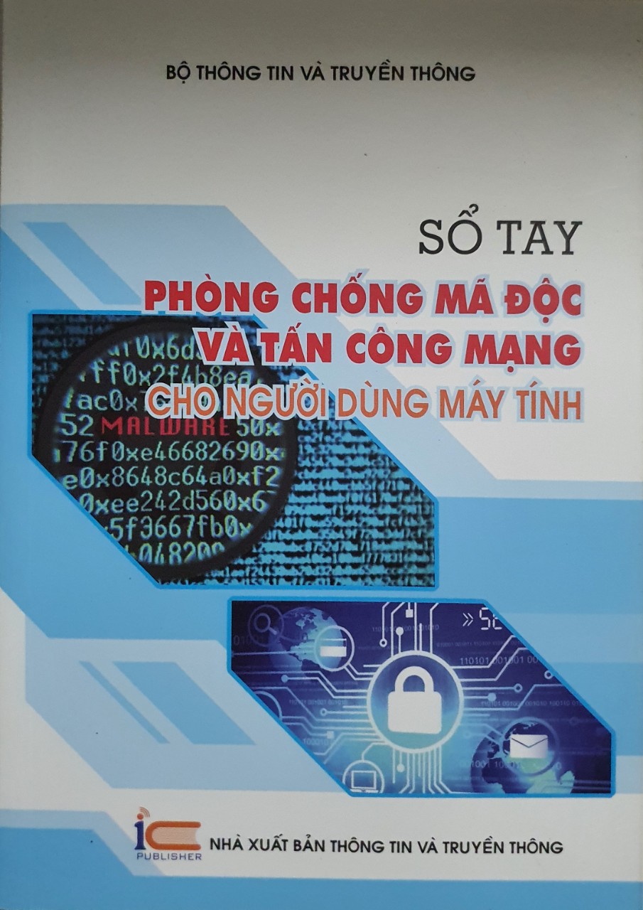 Sổ Tay Phòng Chống Mã Độc Và Tấn Công Mạng Cho Người Dùng Máy Tính