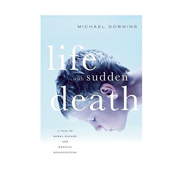Life With Sudden Death
