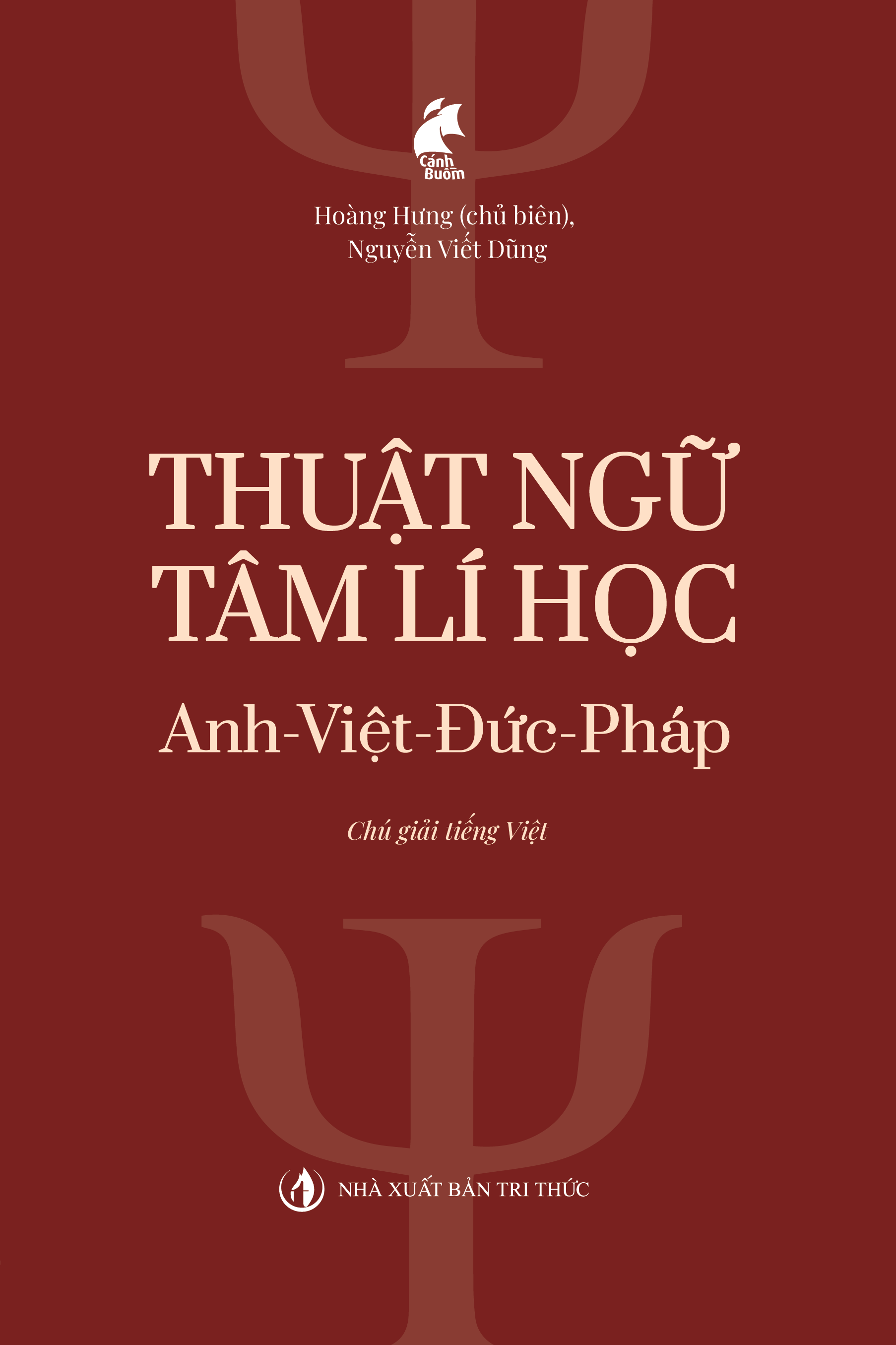 Thuật ngữ Tâm lí học Anh-Việt-Đức-Pháp (Chú giải tiếng Việt) - Hoàng Hưng -  Nhà Xuất Bản Tri Thức
