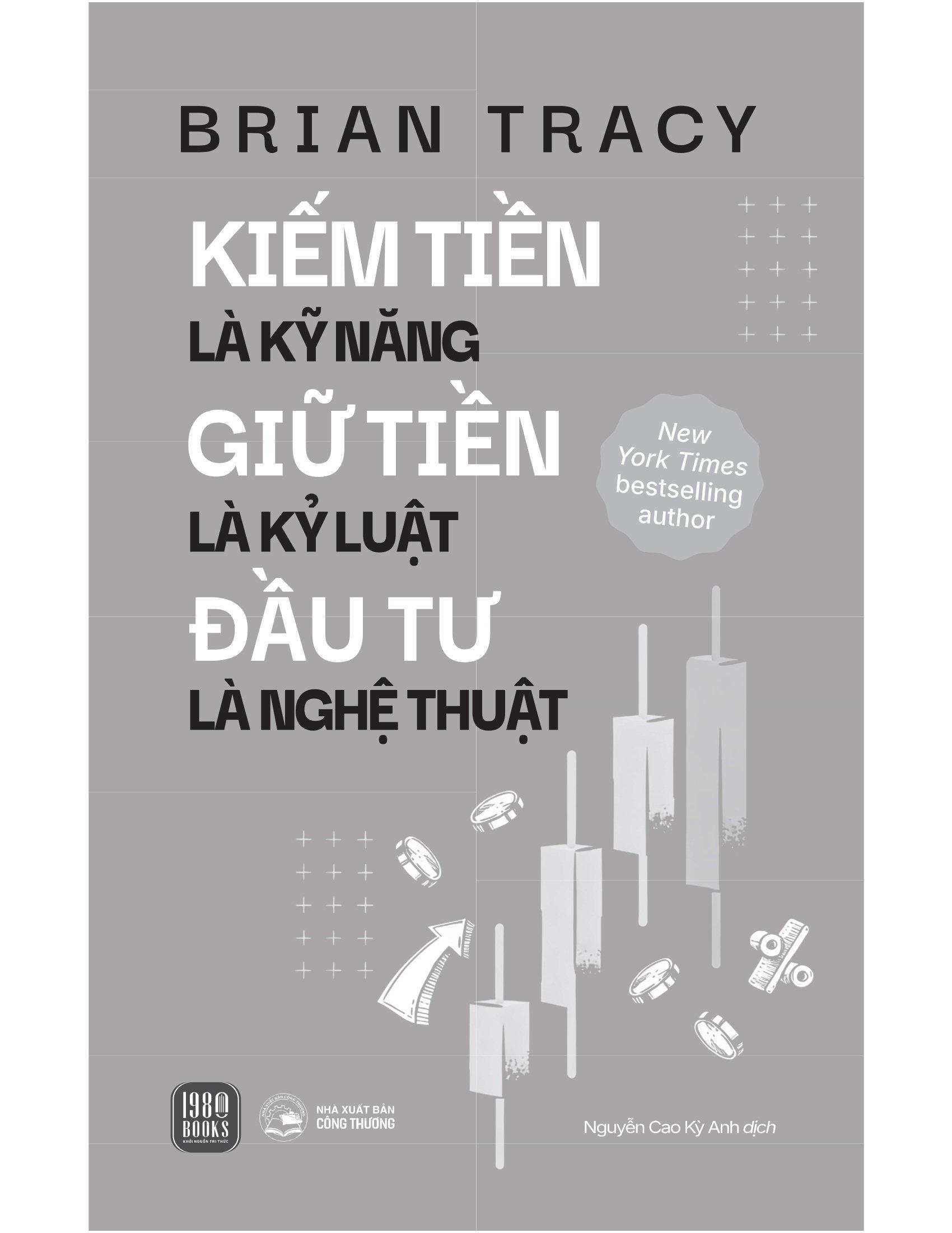 Sách - Kiếm Tiền Là Kỹ Năng - Giữ Tiền Là Kỷ Luật - Đầu Tư Là Nghệ Thuật