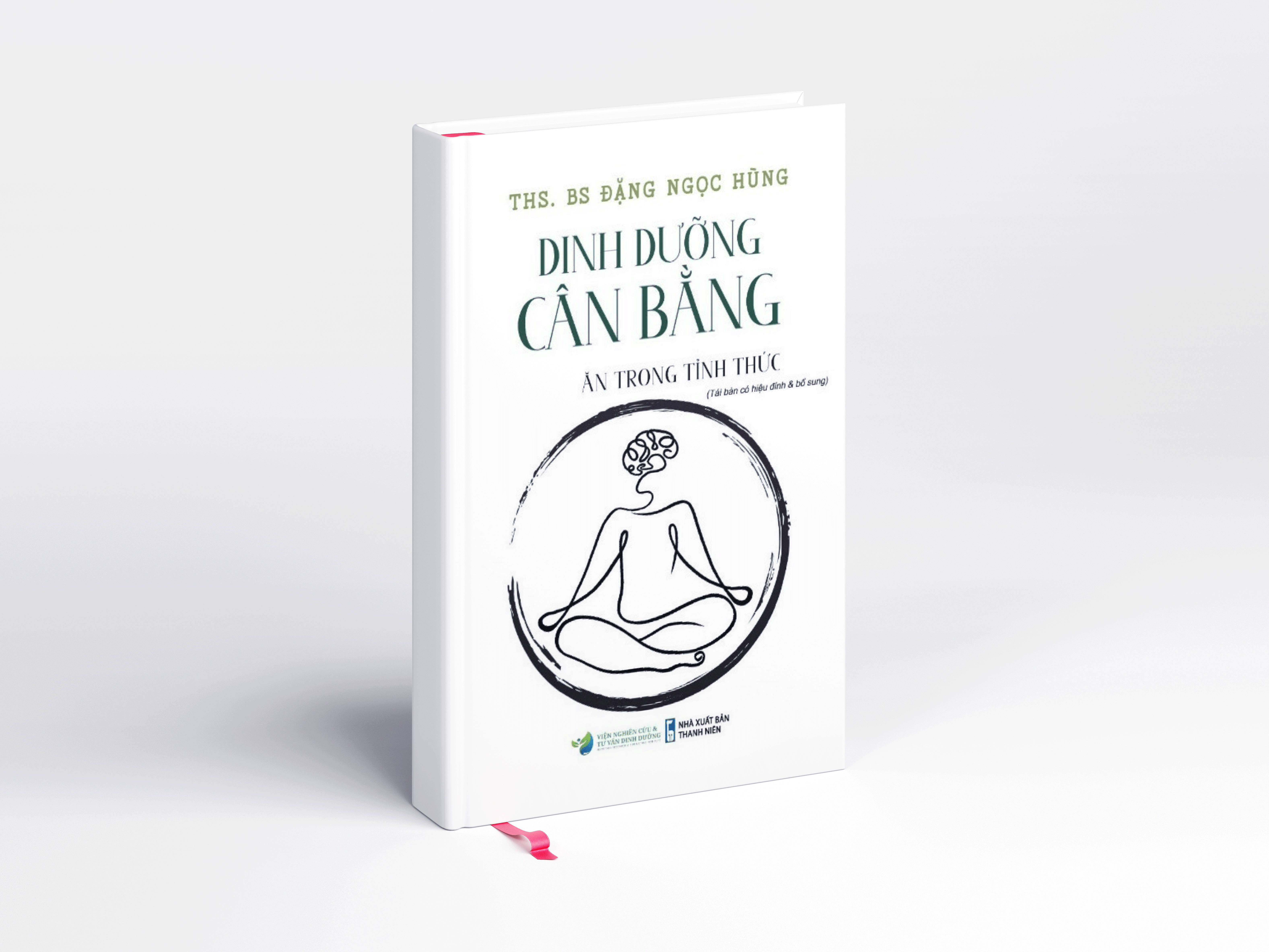 Sách Dinh dưỡng cân bằng - Ăn trong tỉnh thức (Tái bản có hiệu đính &amp; bổ sung)