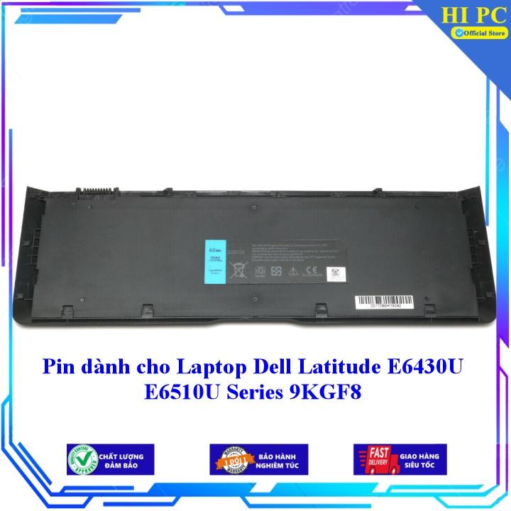 Pin dành cho Laptop Dell Latitude E6430U E6510U Series 9KGF8 - Hàng Nhập Khẩu