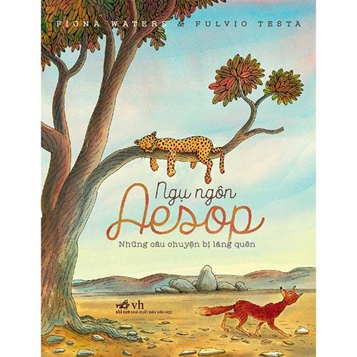 Sách - Ngụ Ngôn Aesop - Những Câu Chuyện Bị Lãng Quên (tặng kèm bookmark thiết kế)