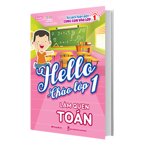 Hello Chào Lớp 1 - Làm Quen Toán