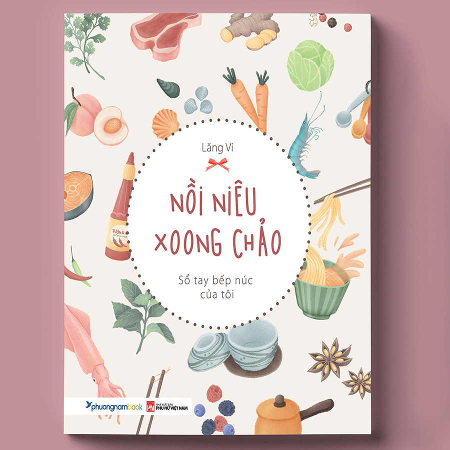Nồi Niêu Xoong Chảo - Sổ Tay Bếp Núc Của Tôi