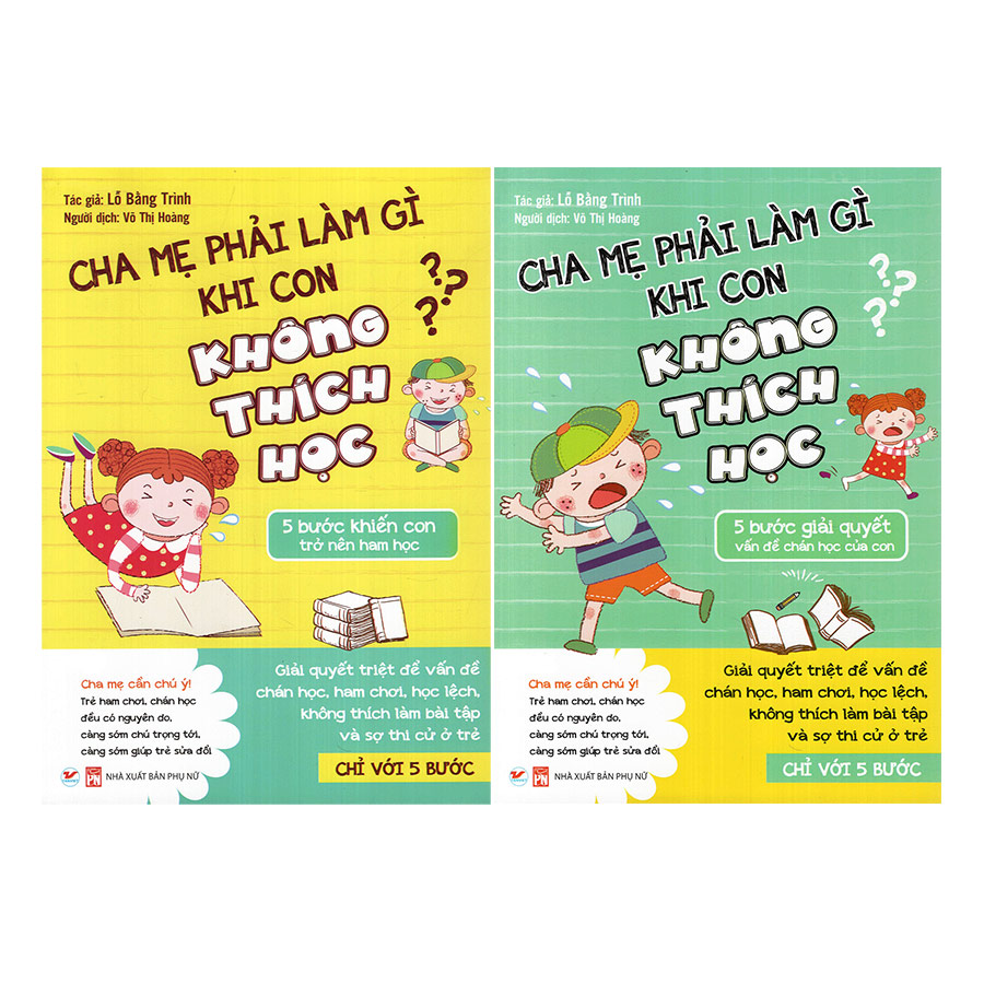 Combo 2 cuốn Cha Mẹ Phải Làm Gì Khi Con Không Thích Học