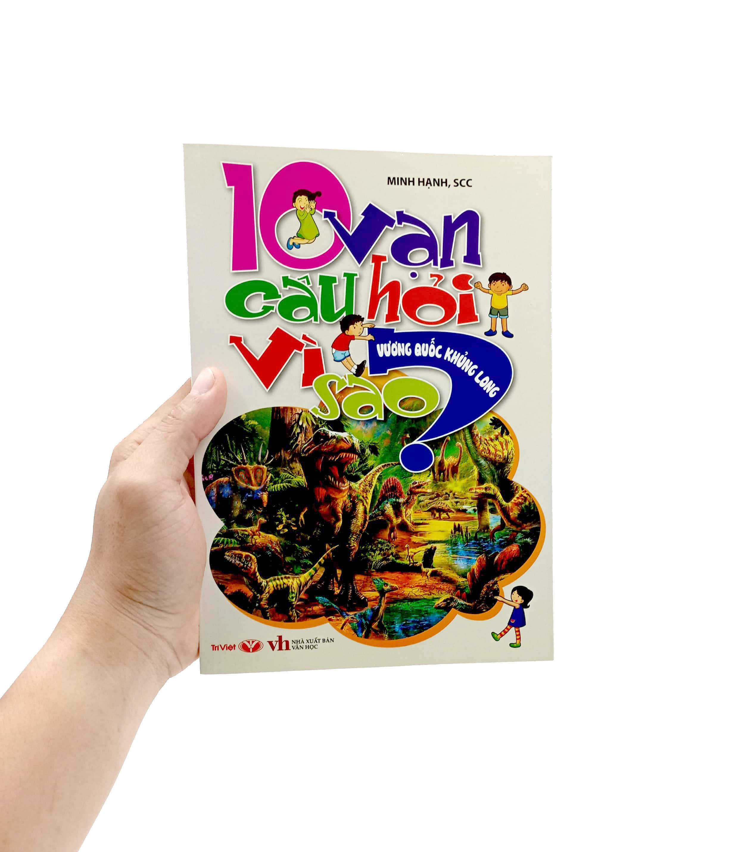 10 Vạn Câu Hỏi Vì Sao - Vương Quốc Khủng Long