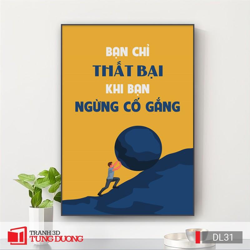 Tranh treo tường động lực văn phòng câu nói slogan truyền cảm hứng, tranh canvas trang trí DL07