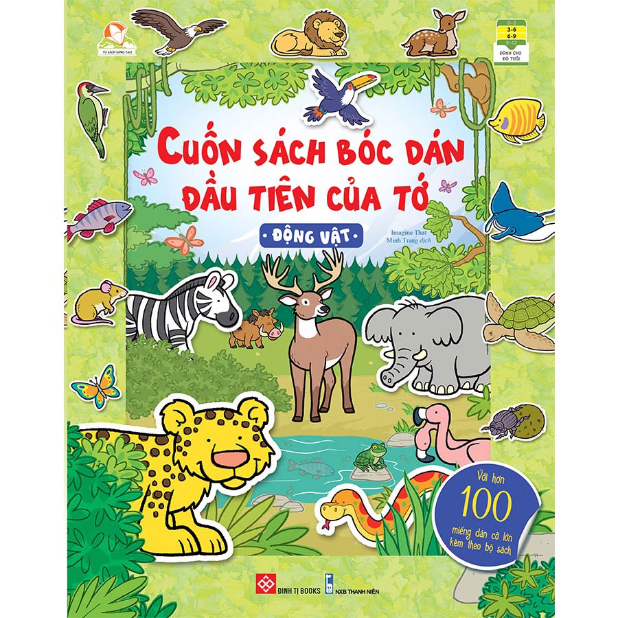 Cuốn Sách Bóc Dán Đầu Tiên Của Tớ - Động Vật