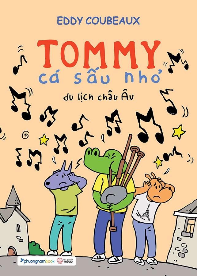 Sách Tommy Cá Sấu Nhỏ - Du Lịch Châu Âu - phương nam book