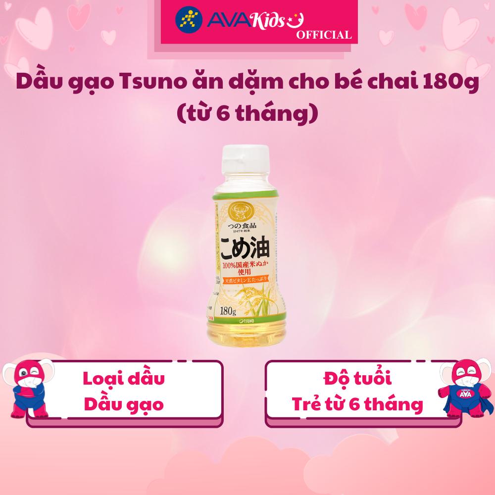 Dầu gạo Tsuno ăn dặm cho bé chai 180g (từ 6 tháng) - Hàng Chính Hãng