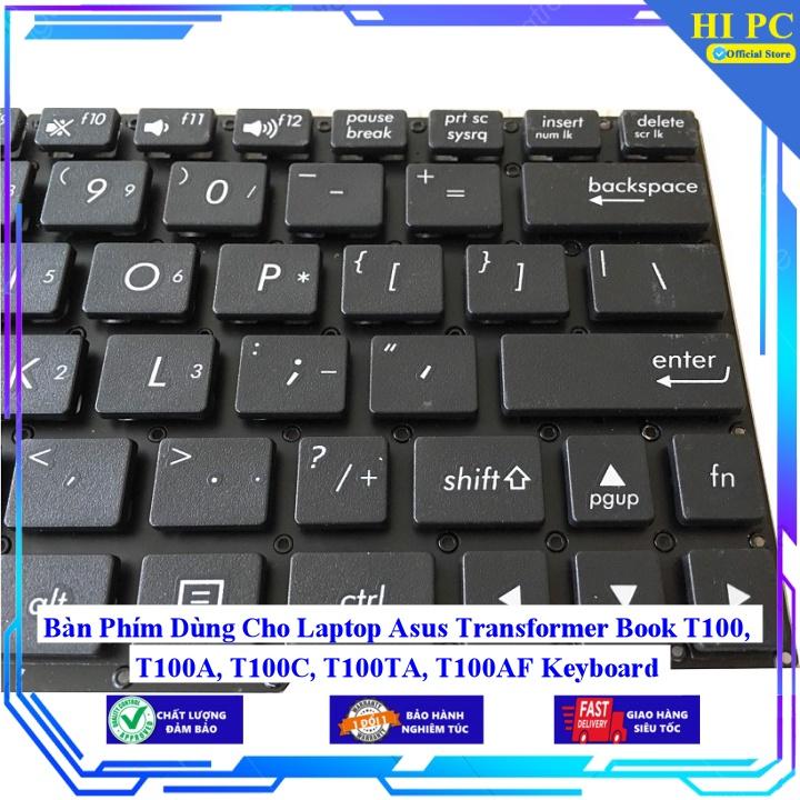 Bàn Phím Dùng Cho Laptop Asus Transformer Book T100 T100A T100C T100TA T100AF - Phím Zin - Hàng Nhập Khẩu