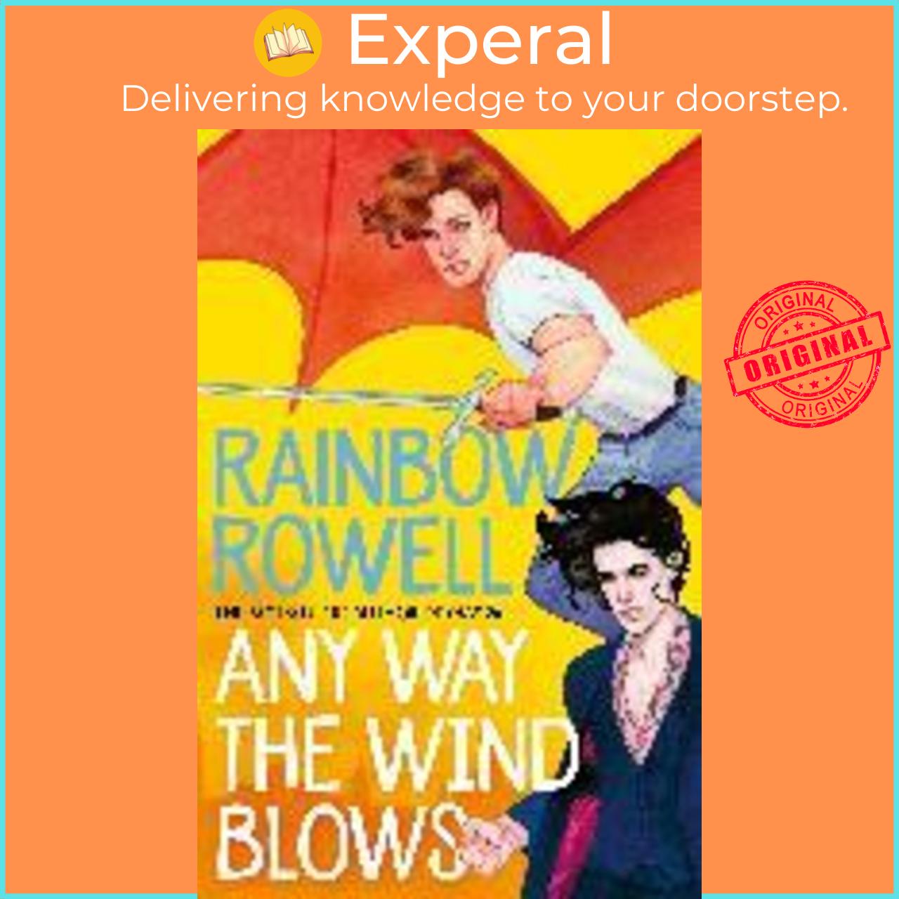 Sách - Any Way the Wind Blows by Rainbow Rowell (UK edition, paperback)